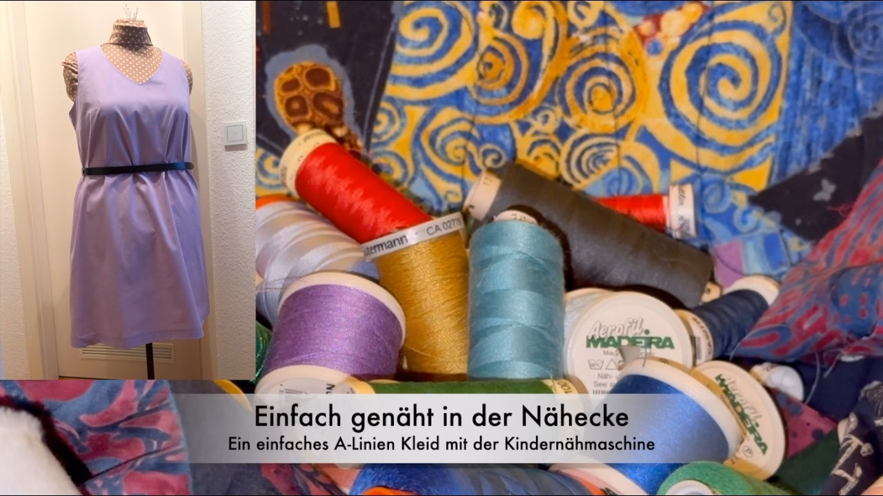 Projekte in der Nähecke – A-Linien Kleid mit einfacher Nähmaschine